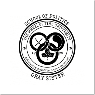 The Wheel of Time University - School of Politics (Gray Sister) Posters and Art